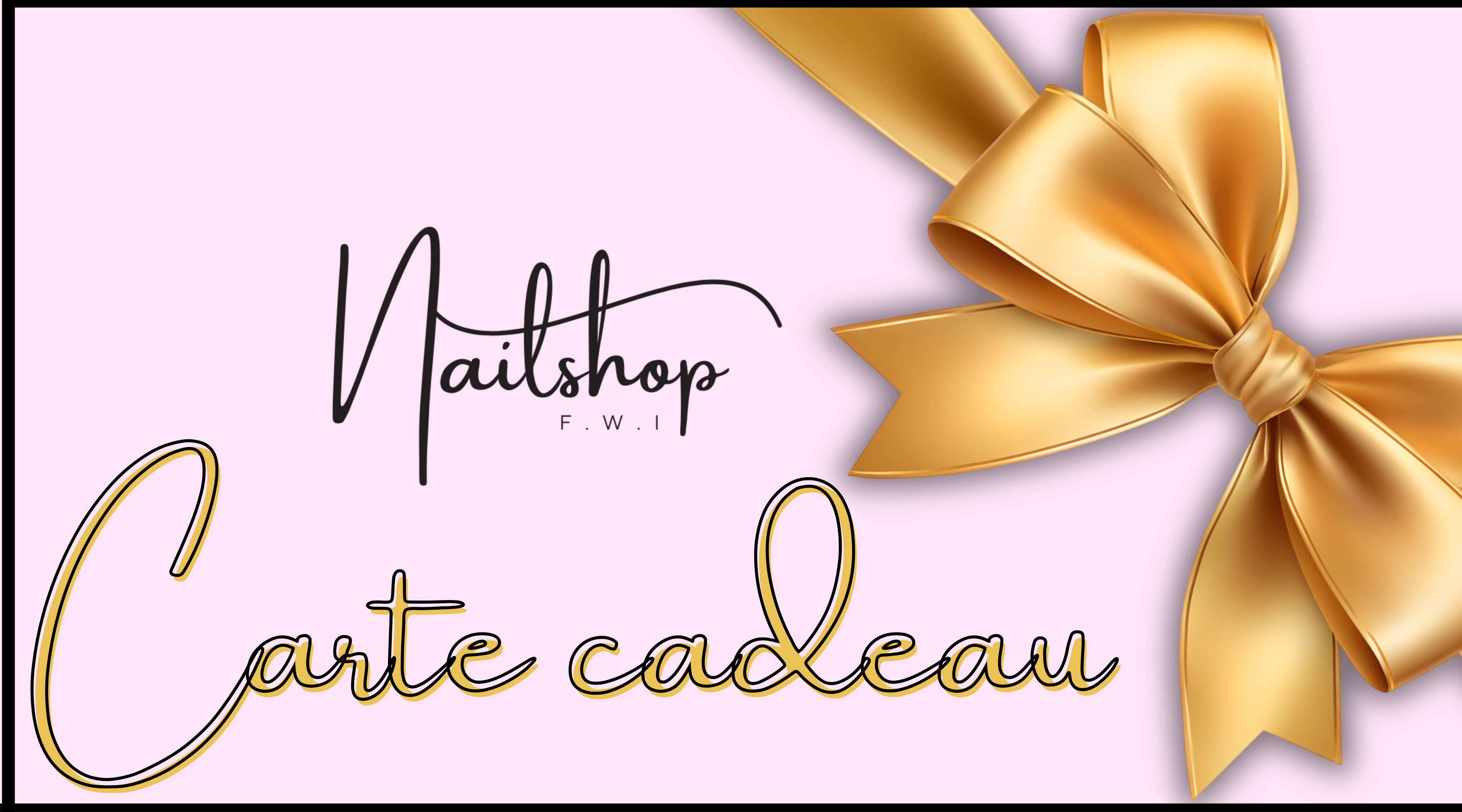 Carte cadeau Nailshop fwi